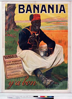 Afbeelding ontleend aan het Publieke Domein https://commons.wikimedia.org/wiki/File:Banania_y%27a_bon_affiche,_non_identifi%C3%A9.jpg op 6 feb 2025